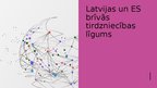 Презентация 'Latvijas un ES brīvās tirdzniecības līgums', 1.