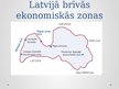 Презентация 'Brīvās zonas Latvijā', 4.