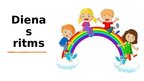 Образец документа 'Dienas ritms pirmsskolā', 1.