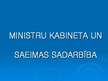 Презентация 'Ministru Kabineta un Saeimas sadarbība', 1.