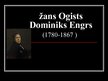 Презентация 'Žans Ogists Dominiks Engrs', 1.