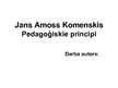 Презентация 'Jana Amosa Komenska pedagoģiskie principi', 1.