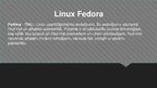 Презентация 'Operētājsistēma Linux Fedora', 5.