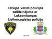 Презентация 'Latvijas un Luksemburgas policijas salīdzinājums', 1.