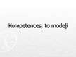 Презентация 'Kompetences, to modeļi', 1.