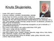 Презентация 'Knuts Skujenieks - radošā biogrāfija', 2.