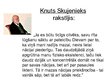 Презентация 'Knuts Skujenieks - radošā biogrāfija', 3.