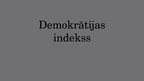 Презентация 'Demokrātijas indekss', 1.