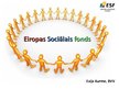 Презентация 'Eiropas Sociālais fonds', 1.