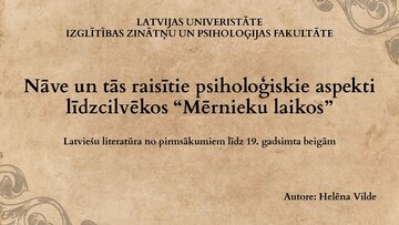 Презентация 'Nāve un tās raisītie psiholoģiskie aspekti "Mērnieku Laikos"', 1.