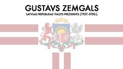 Презентация 'Gustavs Zemgals - Latvijas Valsts prezidents', 1.
