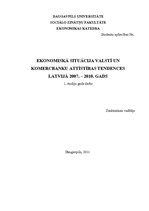 Реферат 'Ekonomiskā situācija valstī un komercbanku attīstības tendences Latvijā no 2007.', 1.