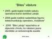 Презентация 'Reklāmas nozīme un īpatnības uzņēmumā SIA “Bite Latvija”', 8.