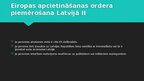 Презентация 'Personas izdošana Latvijai no ES dalībvalsts', 6.