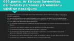 Презентация 'Personas izdošana Latvijai no ES dalībvalsts', 15.