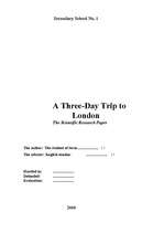 Реферат 'A Three Day Trip to London ', 1.