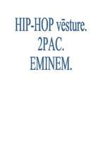 Реферат 'Hip-hop vēsture, 2PAC, Eminem', 12.
