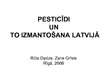 Презентация 'Pesticīdi un to izmantošana Latvijā', 1.