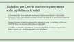 Презентация 'Latvijā piespriesta brīvības atņemšanas soda izpilde ārvalstī ārpus ES', 6.