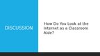Презентация 'The Internet as a type of classroom aide', 2.