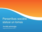 Презентация 'Personības sociālie statusi un lomas', 1.