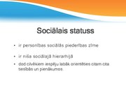 Презентация 'Personības sociālie statusi un lomas', 2.