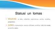 Презентация 'Personības sociālie statusi un lomas', 18.