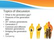 Презентация 'Generation Gap', 2.