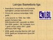Презентация 'Basketbols Latvijā', 4.