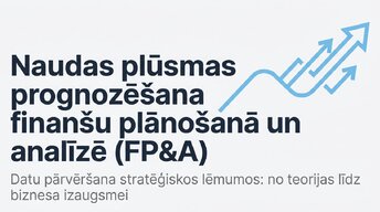Презентация 'Naudas plūsmas prognozēšana finanšu plānošanā un analīzē (FP&A)', 1.