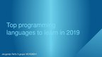 Презентация 'Top Programming Languages to Learn in 2019', 1.