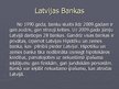 Презентация 'Latvijas banku sektora kopskats', 3.