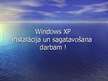 Презентация 'Windows XP instalēšana', 1.