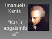 Презентация 'Imanuels Kants "Kas ir apgaismība"', 1.