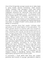 Эссе 'A fad, fashion, or activity of your generation that drives an older generation c', 2.