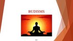 Презентация 'Budisms', 1.