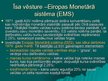 Презентация 'Eiro ieviešanas problēmas Latvijā', 3.