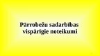 Презентация 'Pārrobežu sadarbības vispārīgie noteikumi', 1.