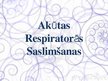 Презентация 'Akūtas respiratoras saslimšanas', 1.