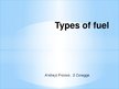 Презентация 'Types of Fuel', 1.