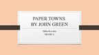 Презентация '"Paper Towns" by John Green', 1.
