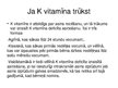 Презентация 'K vitamīna deficīts jaundzimušajam', 4.