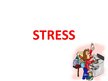 Презентация 'Stress', 1.