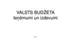 Презентация 'Valsts budžeta ieņēmumi un izdevumi', 1.