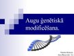 Презентация 'Augu ģenētiskā modificēšana', 1.