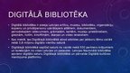Презентация 'Nozīmīgākie Latvijā realizētie informācijas sabiedrības attīstību veicinošie pro', 10.