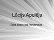 Презентация 'Lūcijs Apulejs "Zelta ēzelis"', 1.