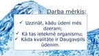 Презентация 'Dzeramais ūdens Daugavpilī', 2.