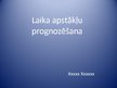 Презентация 'Laika apstākļu prognozēšana', 1.