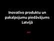 Презентация 'Inovatīvo produktu piedāvājums Latvijā', 1.